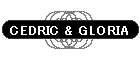 CEDRIC & GLORIA
