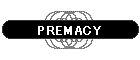 PREMACY