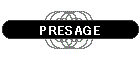 PRESAGE