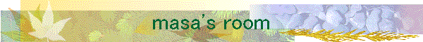 masa's room
